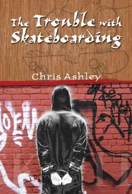 Il problema dello skateboard - The Trouble with Skateboarding
