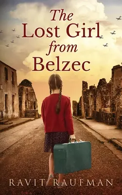 La bambina perduta di Belzec - The Lost Girl from Belzec