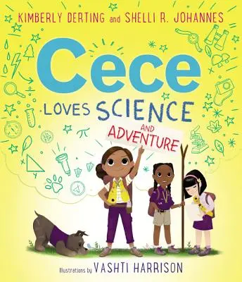 Cece ama la scienza e l'avventura - Cece Loves Science and Adventure