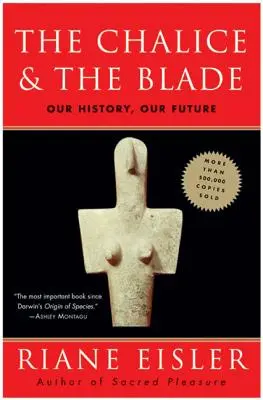 Il calice e la lama - The Chalice and the Blade