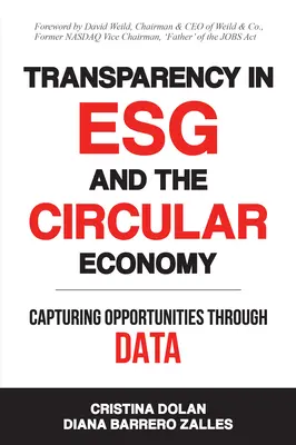 Trasparenza in ESG ed economia circolare: Cogliere le opportunità attraverso i dati - Transparency in ESG and the Circular Economy: Capturing Opportunities Through Data