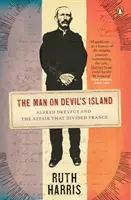 L'uomo sull'isola del diavolo - Alfred Dreyfus e l'affare che divise la Francia - Man on Devil's Island - Alfred Dreyfus and the Affair that Divided France