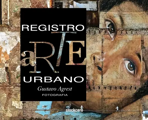 Registro Arte Urbano: Arte di strada - Registro Arte Urbano: Street Art