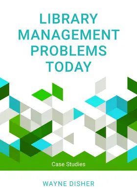 Problemi di gestione delle biblioteche oggi: Casi di studio - Library Management Problems Today: Case Studies