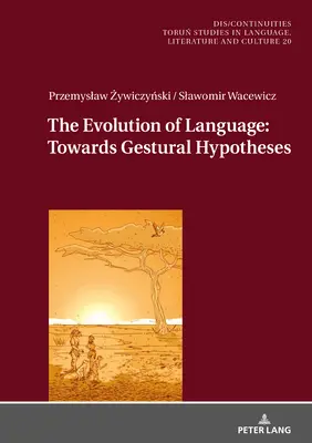 L'evoluzione del linguaggio: Verso ipotesi gestuali - The Evolution of Language: Towards Gestural Hypotheses
