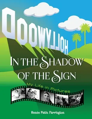 All'ombra del cartello - La mia vita in immagini - In the Shadow of the Sign - My Life in Pictures