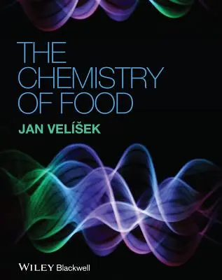 Chimica degli alimenti - Chemistry of Food