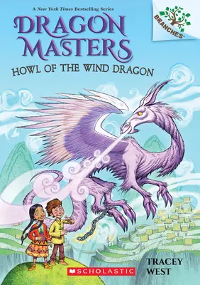 L'urlo del drago del vento: Un libro di rami (Dragon Masters #20), 20 - Howl of the Wind Dragon: A Branches Book (Dragon Masters #20), 20