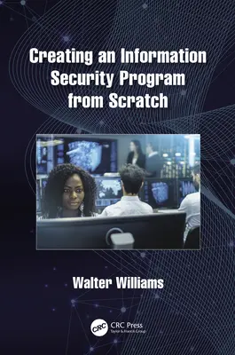 Creare un programma di sicurezza informatica da zero - Creating an Information Security Program from Scratch