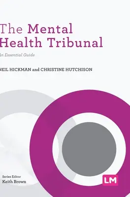 Il Tribunale per la Salute Mentale: Una guida essenziale - The Mental Health Tribunal: An Essential Guide