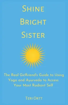 Sorella luminosa - Shine Bright Sister