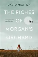 Le ricchezze di Morgan's Orchard - Riches of Morgan's Orchard