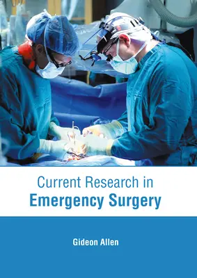 Ricerca attuale in chirurgia d'urgenza - Current Research in Emergency Surgery