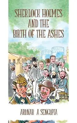 Sherlock Holmes e la nascita delle ceneri - Sherlock Holmes and the Birth of the Ashes