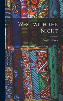 A ovest con la notte - West With the Night
