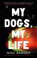 I miei cani, la mia vita: La vita e l'eredità di una commedia canina itinerante - My Dogs, My Life: The Life and Legacy of a Travelling Canine Comedy Act