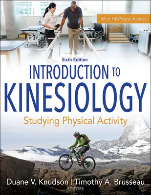 Introduzione alla chinesiologia: Lo studio dell'attività fisica - Introduction to Kinesiology: Studying Physical Activity