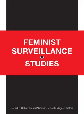 Studi sulla sorveglianza femminista - Feminist Surveillance Studies