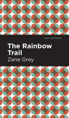 Il sentiero dell'arcobaleno - The Rainbow Trail