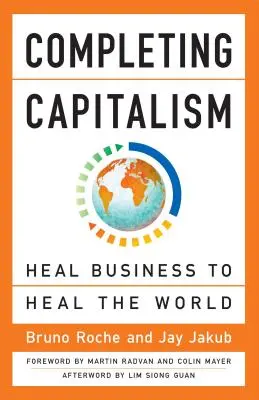 Completare il capitalismo: curare il business per curare il mondo - Completing Capitalism: Heal Business to Heal the World
