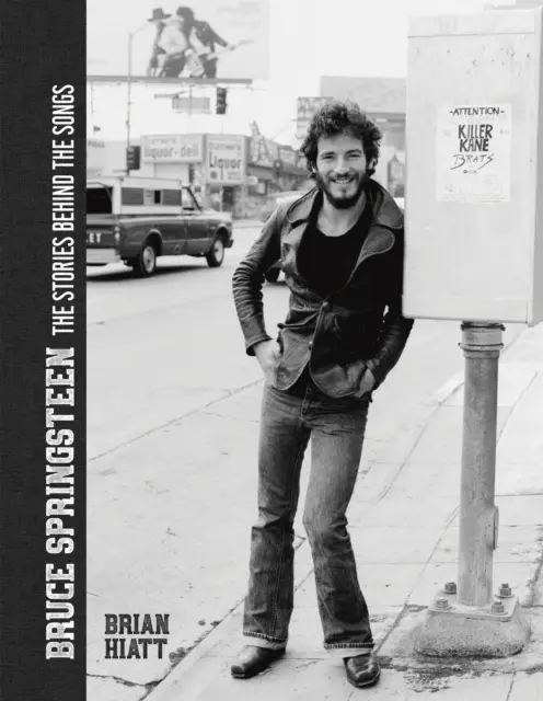 Bruce Springsteen: Le storie dietro le canzoni - Bruce Springsteen: The Stories Behind the Songs