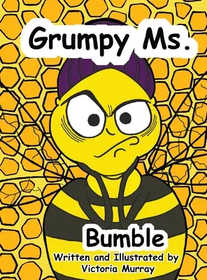 La brontolona signora Bumble - Grumpy Ms. Bumble