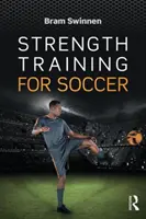 Allenamento della forza per il calcio (Swinnen Bram (Move to Cure Clinic Antwerp Belgium)) - Strength Training for Soccer (Swinnen Bram (Move to Cure Clinic Antwerp Belgium))