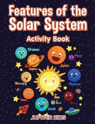 Libro di attività sulle caratteristiche del sistema solare - Features of the Solar System Activity Book