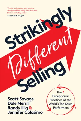 Vendere in modo sorprendentemente diverso: 6 abilità vitali per distinguersi e vendere di più - Strikingly Different Selling: 6 Vital Skills to Stand Out and Sell More
