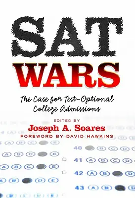 Le guerre del SAT: il caso delle ammissioni facoltative ai test - SAT Wars: The Case for Test-Optional Admissions