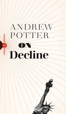 Sul declino: Stagnazione, nostalgia e perché ogni anno è il peggiore di sempre - On Decline: Stagnation, Nostalgia, and Why Every Year Is the Worst One Ever