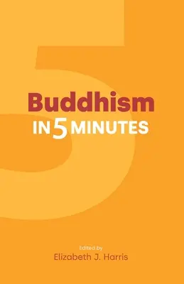 Il buddismo in cinque minuti - Buddhism in Five Minutes