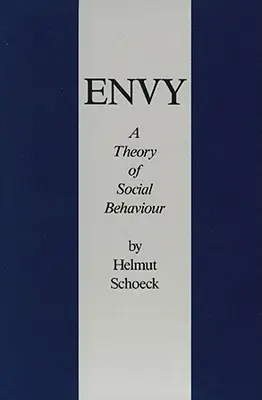 L'invidia - Una teoria del comportamento sociale - Envy - A Theory of Social Behavior