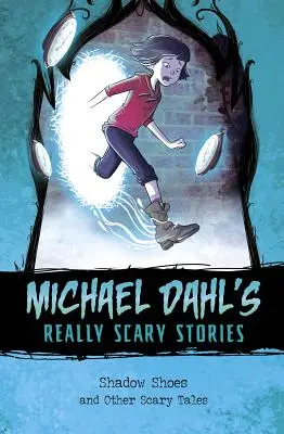 Scarpe d'ombra: E altri racconti spaventosi - Shadow Shoes: And Other Scary Tales