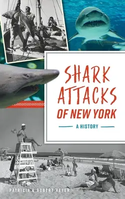 Attacchi di squali a New York: Una storia - Shark Attacks of New York: A History