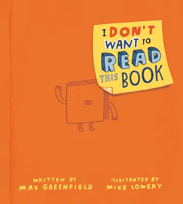 Non voglio leggere questo libro - I Don't Want to Read This Book