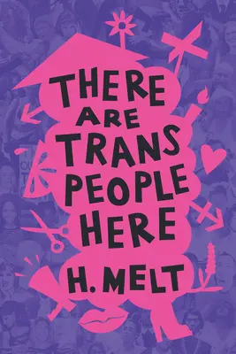 Qui ci sono persone trans - There Are Trans People Here