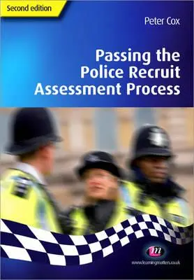Superare il processo di valutazione delle reclute di polizia - Passing the Police Recruit Assessment Process