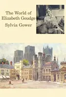 Il mondo di Elizabeth Goudge - World of Elizabeth Goudge