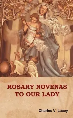 Novene del Rosario alla Madonna - Rosary Novenas to Our Lady