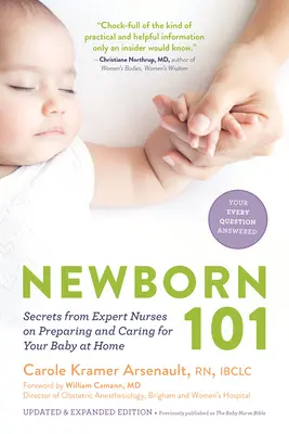 Newborn 101: I segreti delle infermiere esperte per preparare e curare il vostro bambino a casa - Newborn 101: Secrets from Expert Nurses on Preparing and Caring for Your Baby at Home