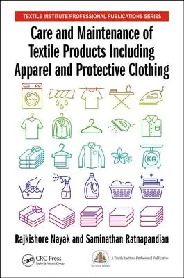 Cura e manutenzione dei prodotti tessili, inclusi abbigliamento e indumenti protettivi (Nayak Rajkishore (RMIT University Vietnam)) - Care and Maintenance of Textile Products Including Apparel and Protective Clothing (Nayak Rajkishore (RMIT University Vietnam))