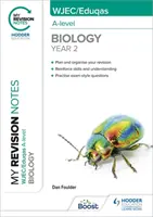 I miei appunti di revisione: Biologia WJEC/Eduqas A-Level Anno 2 - My Revision Notes: WJEC/Eduqas A-Level Year 2 Biology