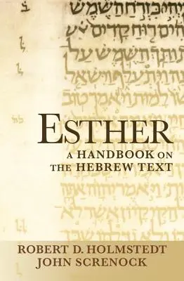 Ester: Un manuale sul testo ebraico - Esther: A Handbook on the Hebrew Text