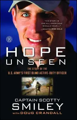 Speranza invisibile: La storia del primo ufficiale non vedente in servizio attivo dell'esercito americano - Hope Unseen: The Story of the U.S. Army's First Blind Active-Duty Officer