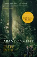 Il mio abbandono - Ora un film importante, 'Leave No Trace', diretto da Debra Granik ('Winter's Bone') - My Abandonment - Now a major film, 'Leave No Trace', directed by Debra Granik ('Winter's Bone')