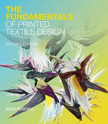 I fondamenti del design tessile stampato - The Fundamentals of Printed Textile Design
