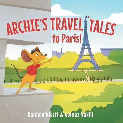 I racconti di viaggio di Archie: A Parigi - Archie's Travel Tales: To Paris