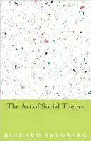 L'arte della teoria sociale - The Art of Social Theory