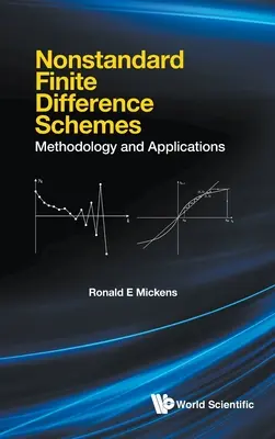 Schemi di differenze finite non standard: Metodologia e applicazioni - Nonstandard Finite Difference Schemes: Methodology and Applications